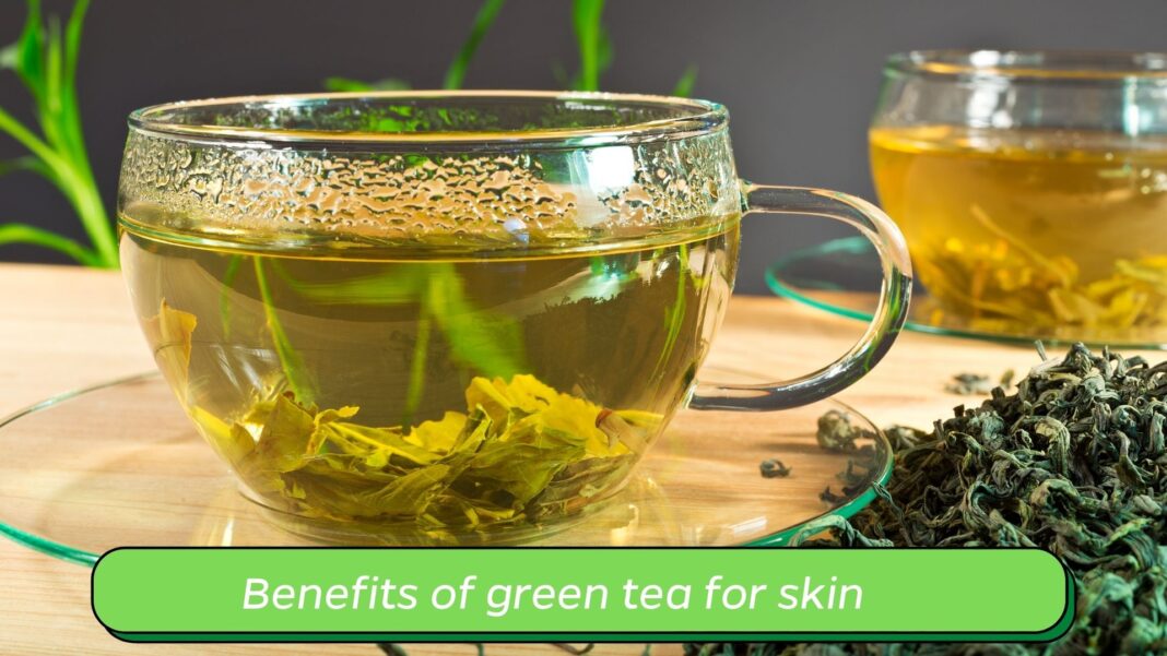 7 Benefits of Green Tea for Skin Acne, Skin Care | Womanishs
