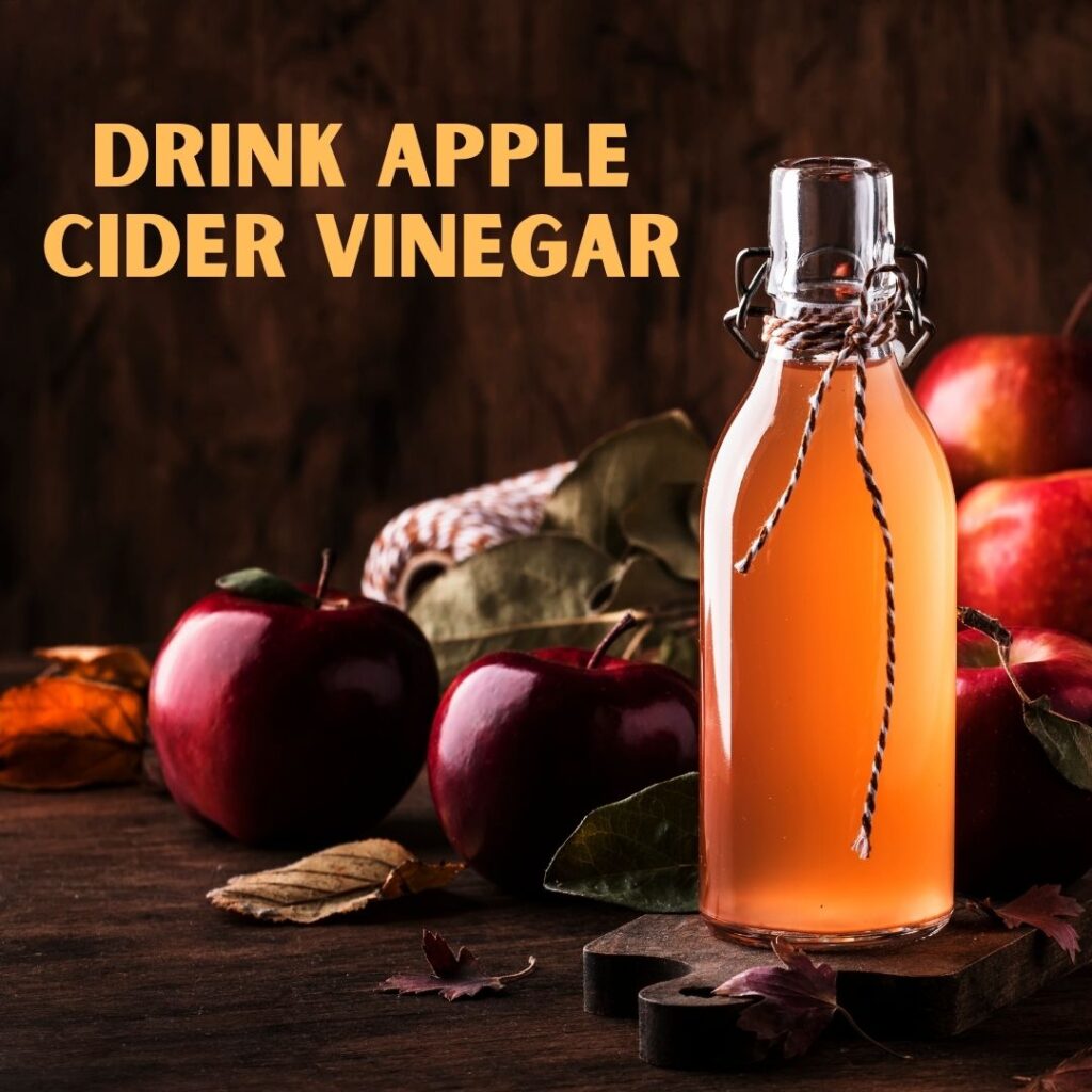 drink apple cider vinegar