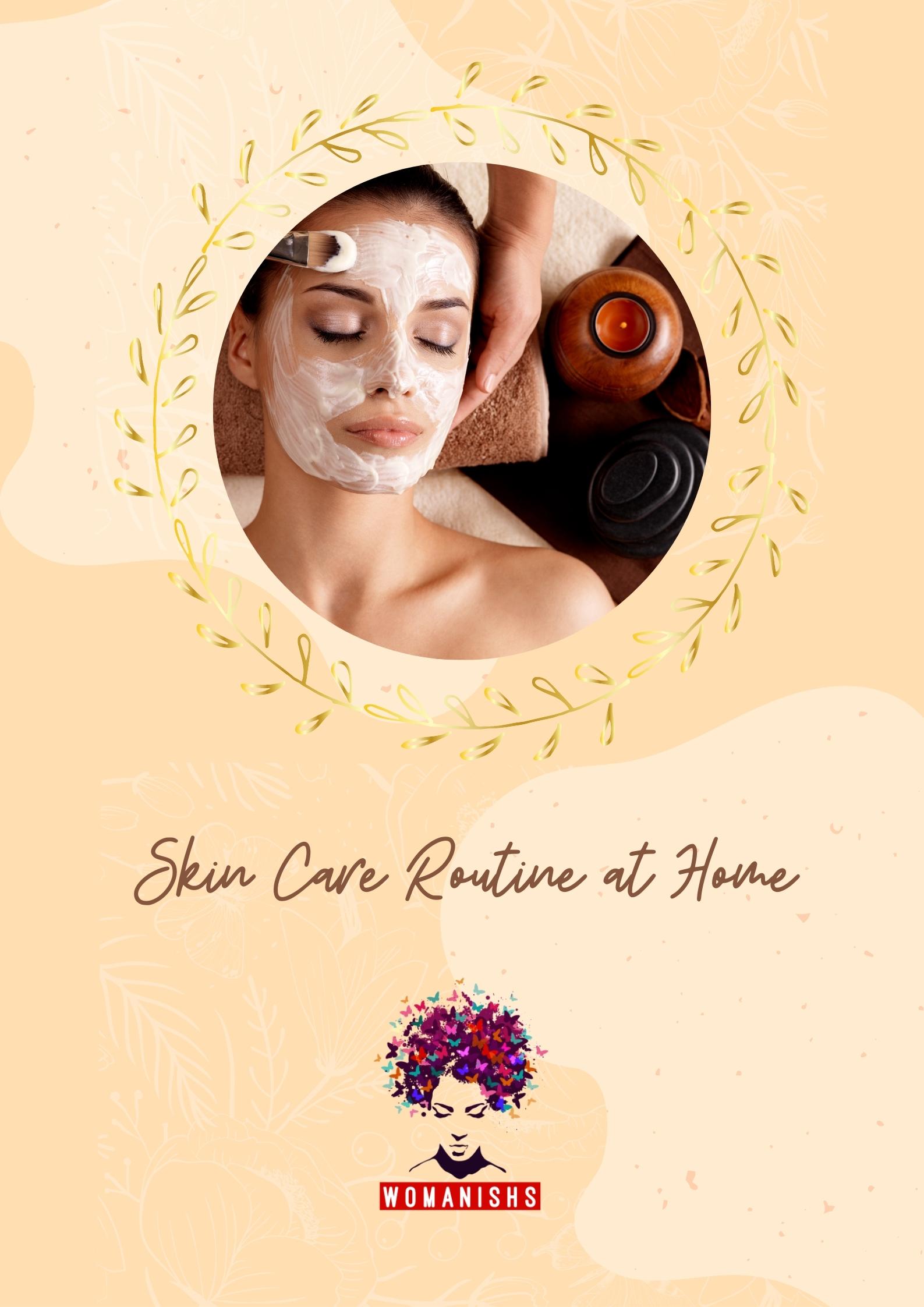 Bridal Skin Care Routine at Home