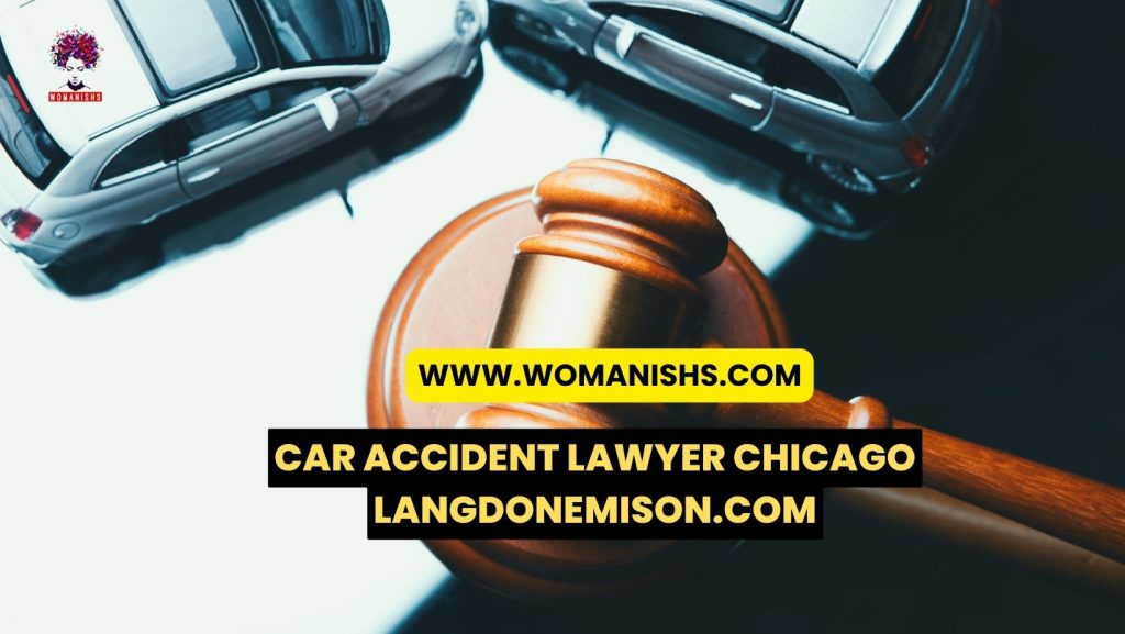 Car Accident Lawyer Chicago Langdonemison.Com
