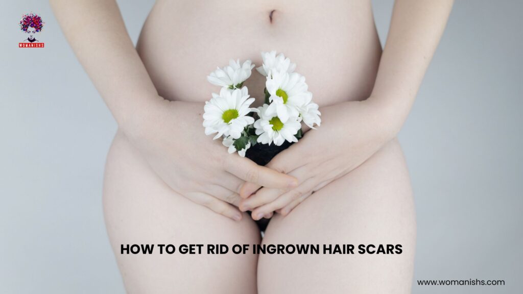 How to get rid of ingrown hair scars