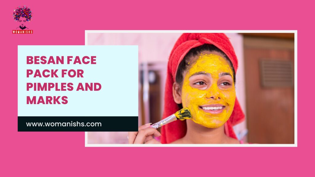 Besan Face Pack for Pimples and Marks